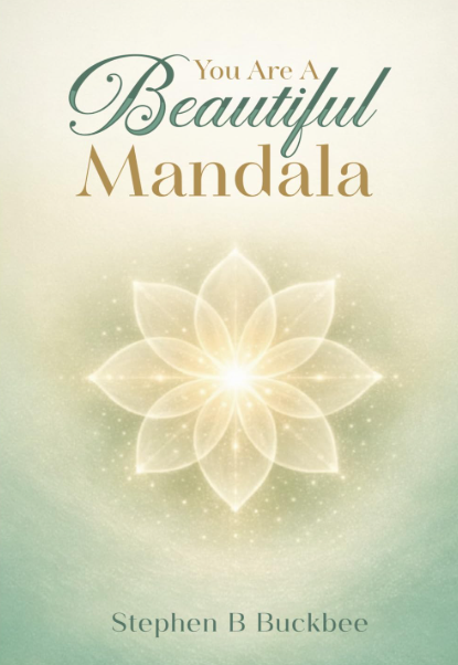 You Are A Beautiful Mandala: Hardcover Edition